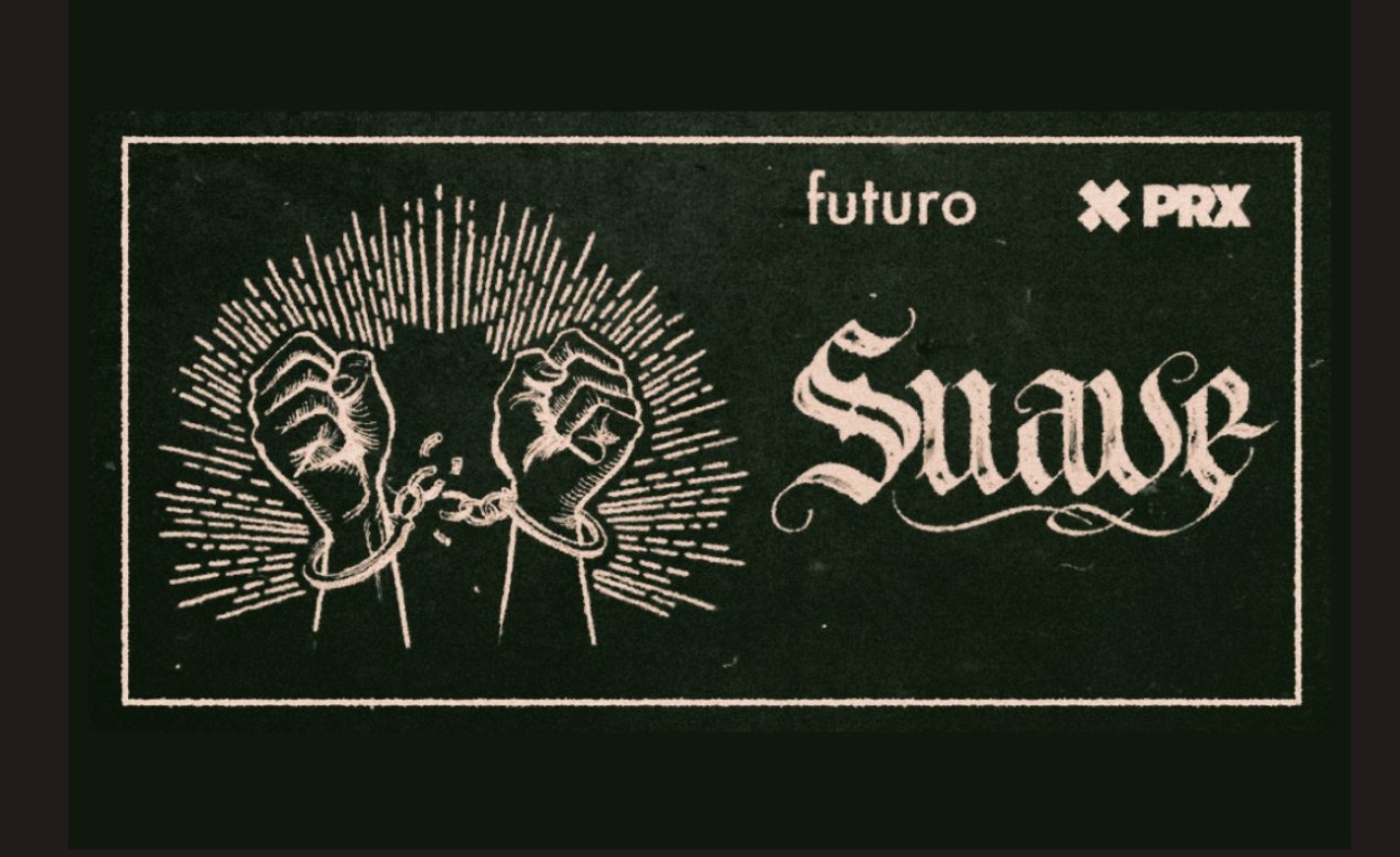 he Pulitzer Prize for Audio Reporting was awarded to the staffs of Futuro Media in New York and PRX in Boston for “Suave". Courtesy: Futuro Media