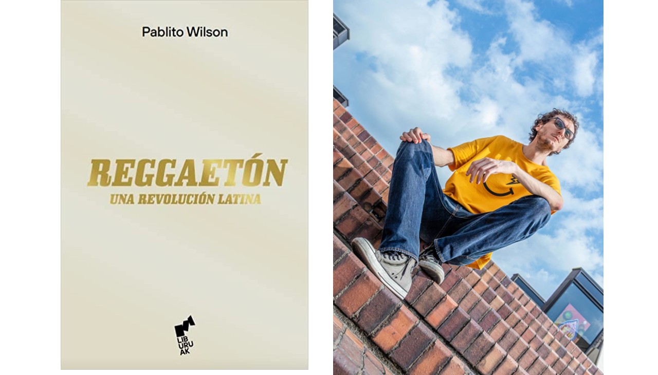 Pablito Wilson has written the first history of regueton in Spanish. Source: Liburuak