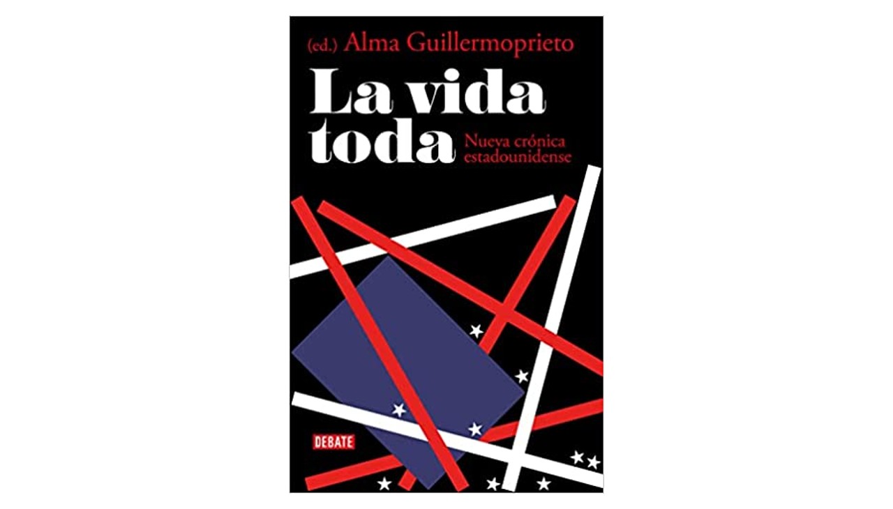 Alma Guillermoprieto makes a selection of the best chronicles of the 21st century. PENGUIN RANDOM HOUSE