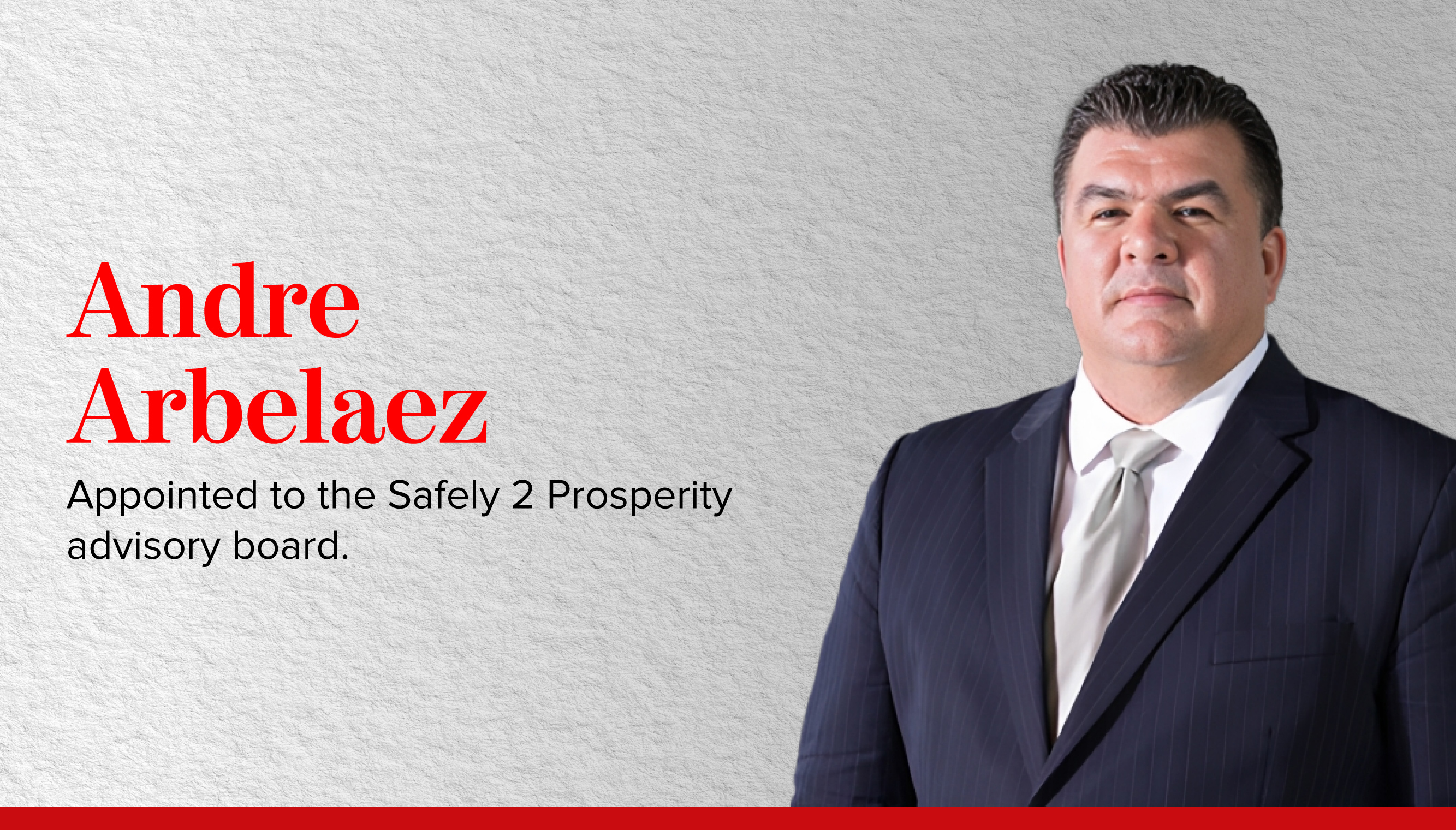 Andre Arbelaez has added Safely2Prosperity to his list of advisory board appointments. Graphic: Mónica Hernández/AL DÍA News.