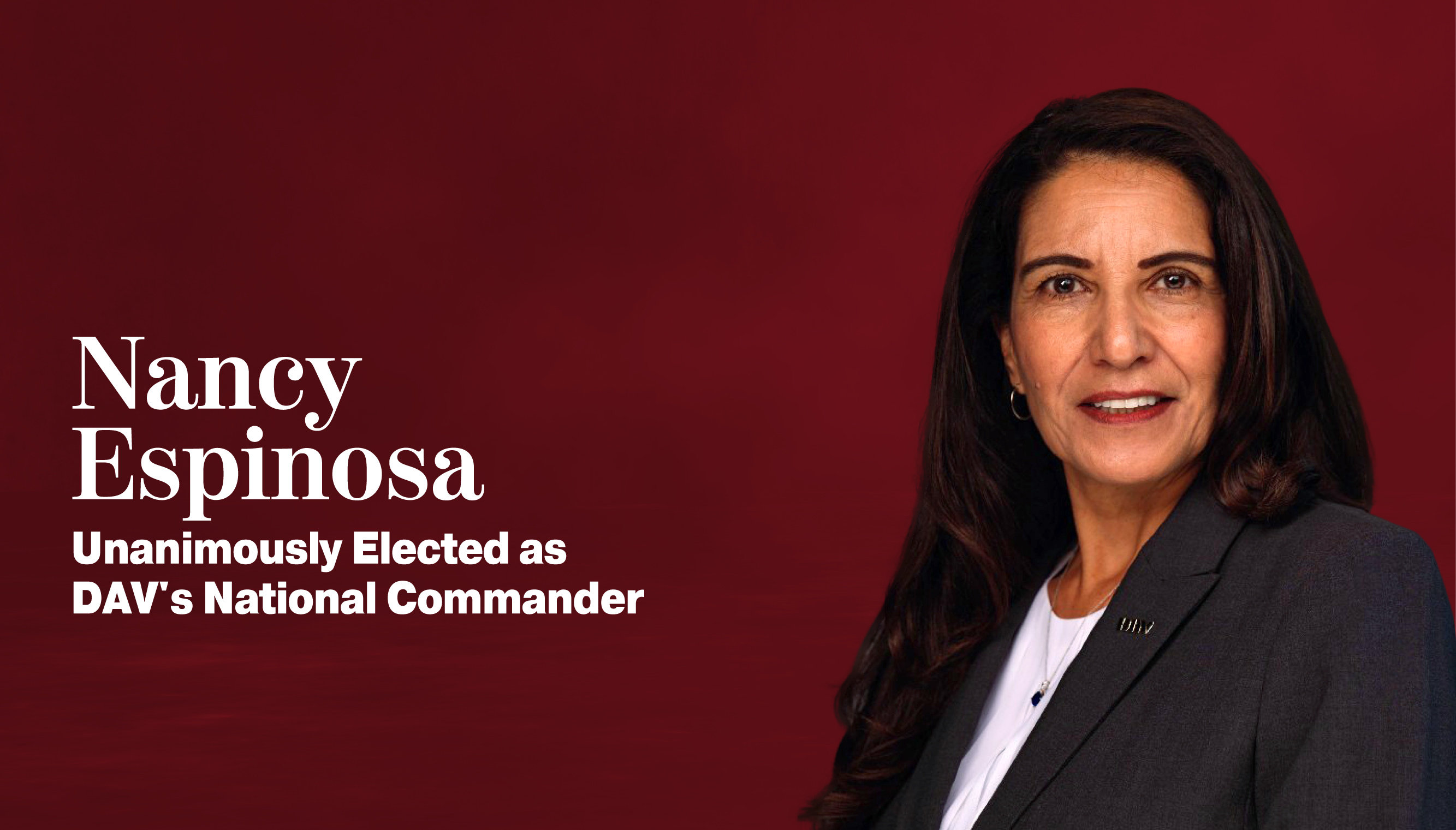 Nancy Espinosa: First Hispanic woman to command the Disabled American Veterans (DAV).