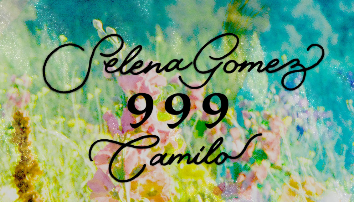 '999' is the title of Selena Gomez and Camilo's new song. Photo: Twitter @camilomusica