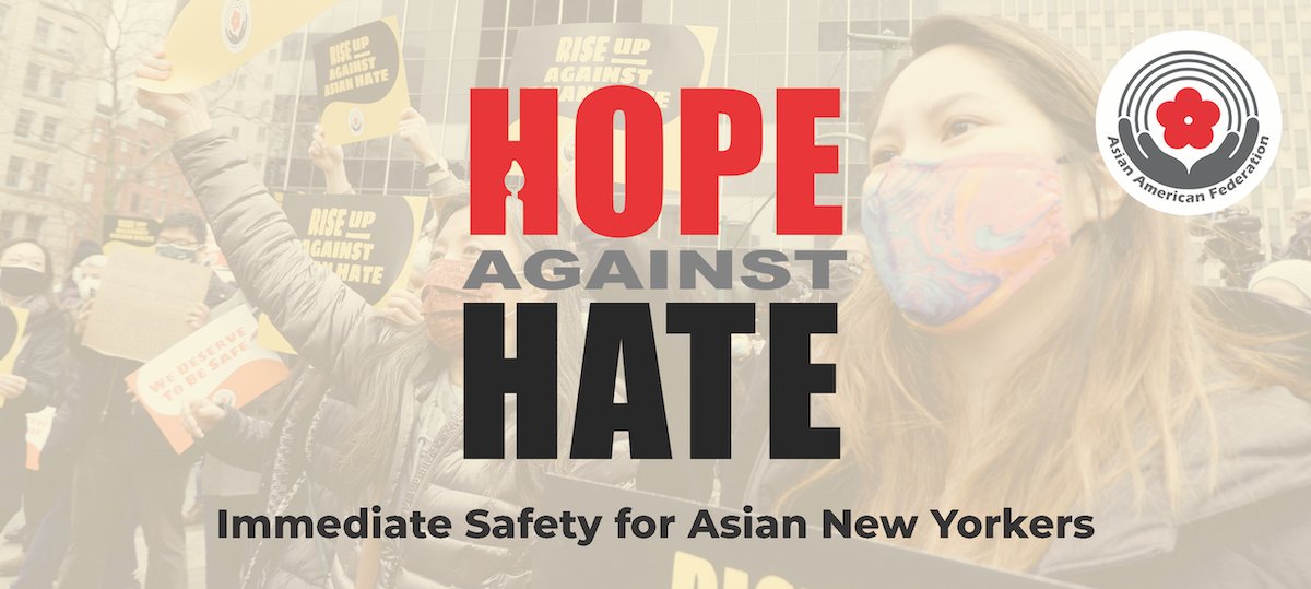 Hope Against Hate is a long-term solution to prevent anti-Asian hate crimes, and support victims in New York City. Photo: Asian American Federation
