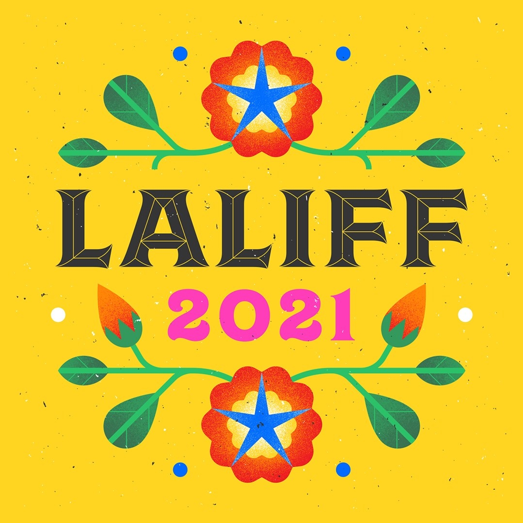 Poster for the Los Angeles Latino International Film Festival, LALIFF 2021.