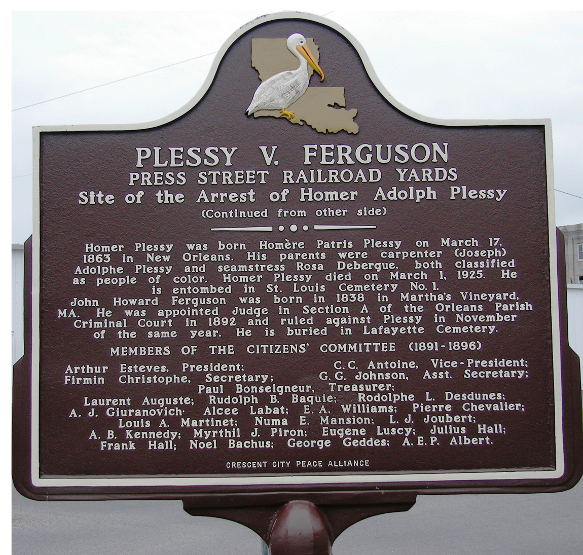 A placard marks the place in New Orleans where Chris C. Cain arrested Homer Plessy on June 7, 1892. Photo: Wikimedia Commons. 