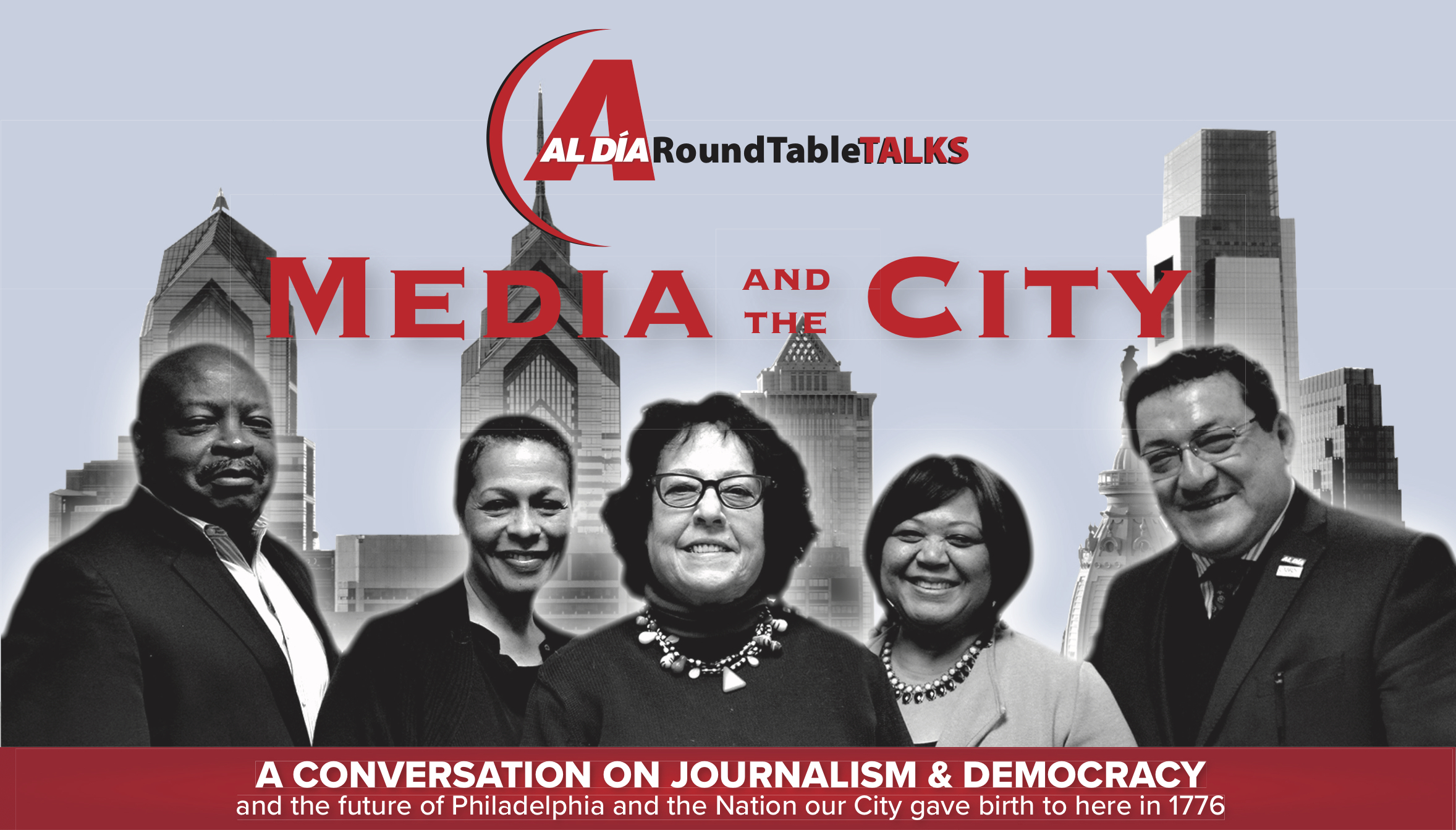 AL DÍA RoundTableTALKS, a podcast on journalism, diversity, and the future of Philadelphia.