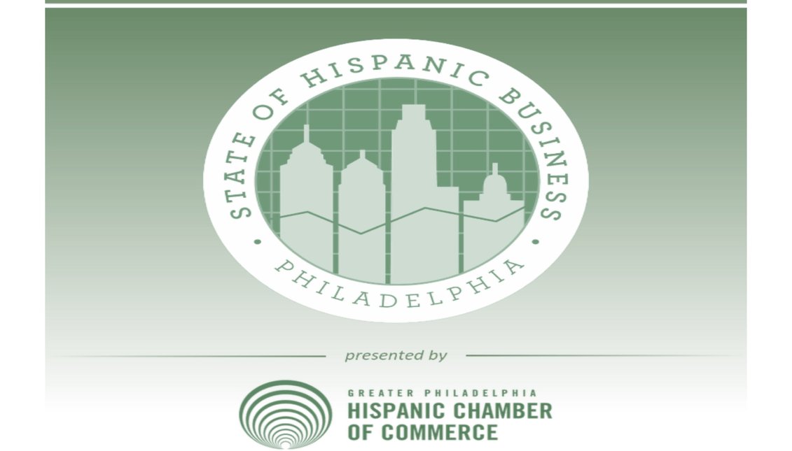 The Greater Philadelphia Hispanic Chamber of Commerce will hold its program, the State of Hispanic Business, on Tuesday, Nov. 7. 