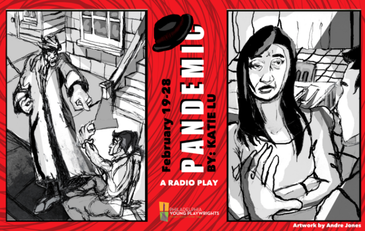 Artwork for Pandemic, by Andre Jones, courtesy of Philadelphia Young Playwrights