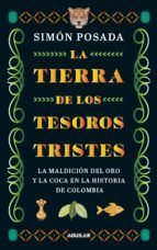 la tierra de los tesoros tristes