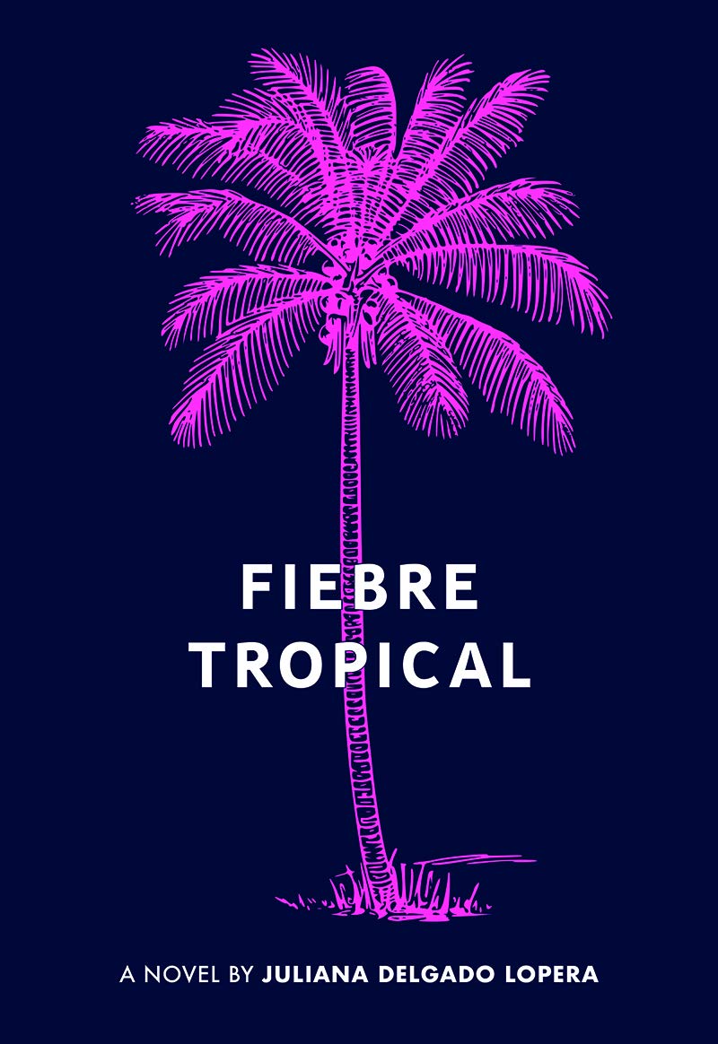 Portada del libro Fiebre Tropical. 